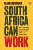 Книга South Africa Can Work : How a Free Market and Decentralised Government Can Make Us a Winning Nation