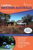 Книга Camping Guide To Western Australia : The Bestselling Colour Guide To Over 400 Campsites