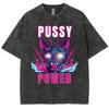 Pussy Power Cat Print Women's T-Shirt Washed Crew Neck Short Sleeve Street Cool Top Unisex