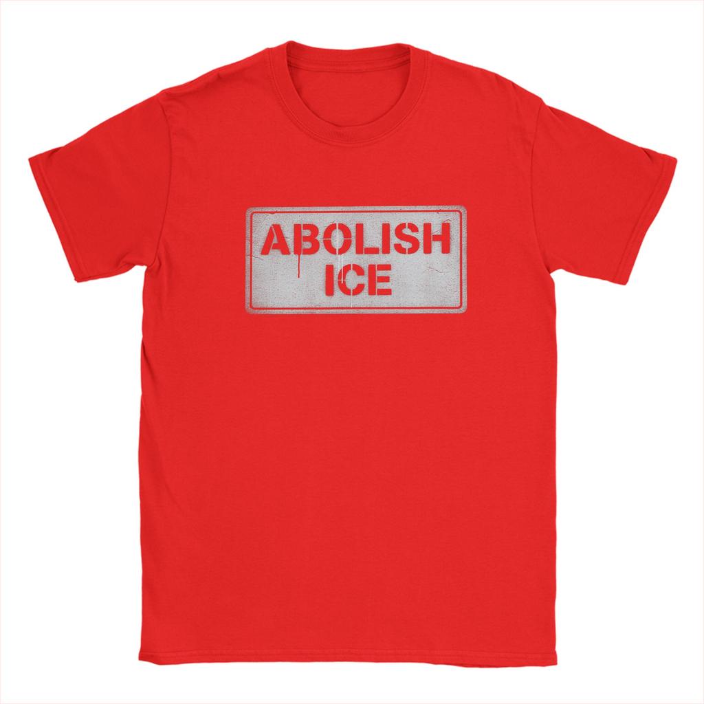 Abolish ICE Political Protest Sign TShirt for Unisex Vintage Cotton Tee Shirt Crewneck Short Sleeve T Shirt Gift Clothes