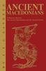 Книга Ancient Macedonians : Differences Between The Ancient Macedonians and The Ancient Greeks
