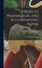 Книга Letters To Washington, and Accompanying Papers; Volume III