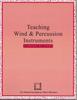 Книга Teaching Wind and Percussion Instruments : A Course of Study