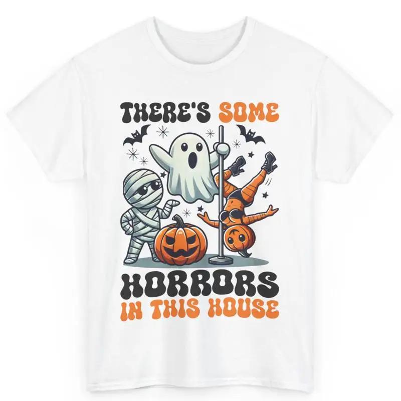 Halloween There'S Some Horrors In This House Costume Cotton T Shirt