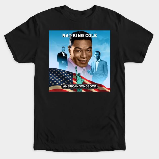 Sings The American Songbook Nat King Cole Fly Me To The Moon Autumn Leaves Shirt Unisex T-Shirt