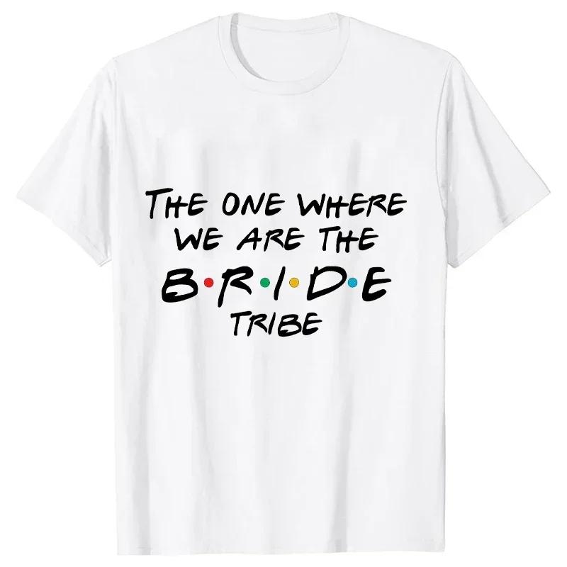 Friends Wedding Party T Shirt Y2K Team Bride Squad Tribe Shirt Bachelorette Hen Party Tees cheap clothing with free shipping