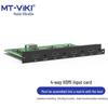 4-канальная HDMI матричная входная карта MT-viki