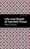 Книга Life and Death of Harriett Frean