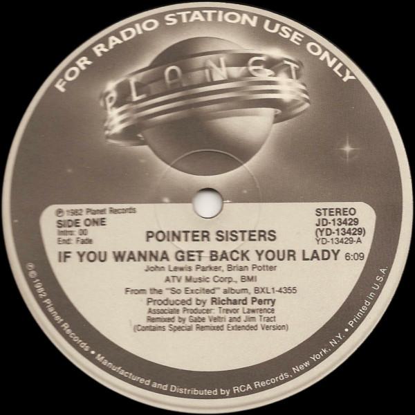 12-дюймовая пластинка POINTER SISTERS - If You Wanna Get Back Your Lady JD13429 Planet 1982 США Соул/Фанк Б/у