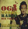 Микс CD VARIOUS - Oga Works Radio Mix Vol.1.5 The Bes NONE NOT ON LABEL Япония Регги, Ска и Даб Б/У