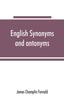 Книга English Synonyms and Antonyms : With Notes On the Correct Use of Prepositions