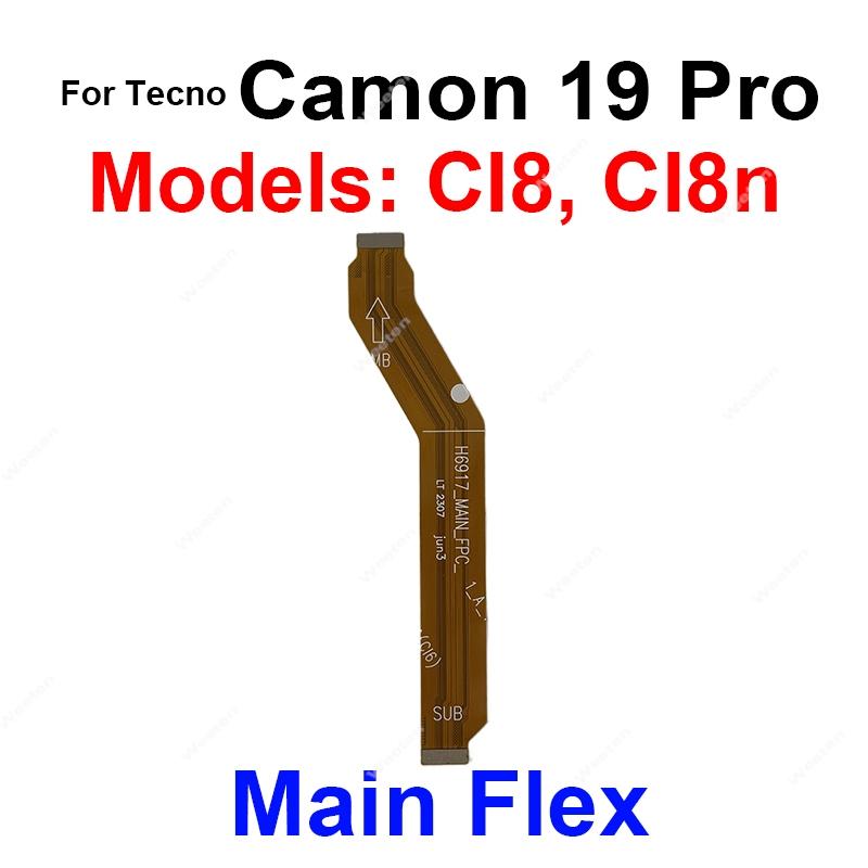 For Tecno Camon 18 19 20 30 30S P Pro Premier Main Flex Motherboard Flex Ribbon LCD Mainboard Connector Flex Cable Repair