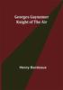 Книга Georges Guynemer Knight Of The Air by Henry Bordeaux - Paperback