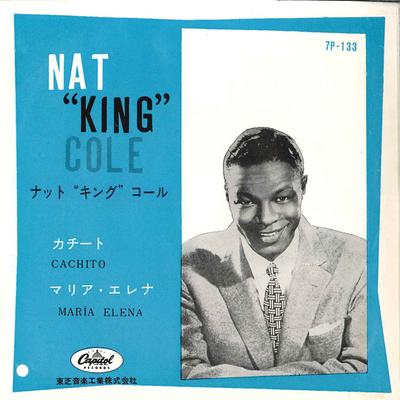 7-дюймовая пластинка НЭТ КИНГ КОУЛ - Cachito / Maria Elena 7P133 CAPITOL 1958 Япония Джаз