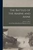 Книга The Battles of the Marne and Aisne [microform]
