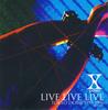 CD X JAPAN - LIVE LIVE LIVE POCH1661 Polydor 1997 Япония ОбиЯпонский Поп/Рок Б/У