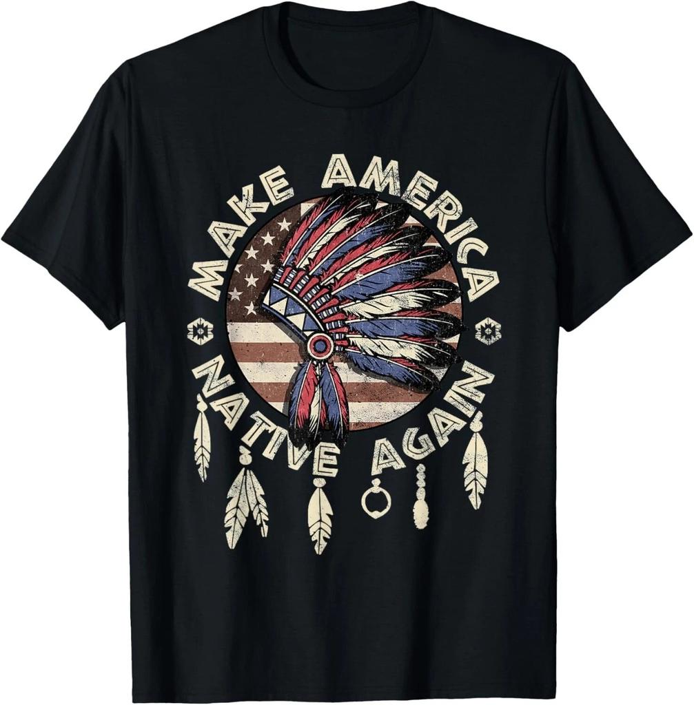 Make America Native Again Indigenous Peoples Day Black TShirt S5xl Q4124