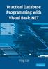 The Practical Database Programming with Visual Basic.NET Book