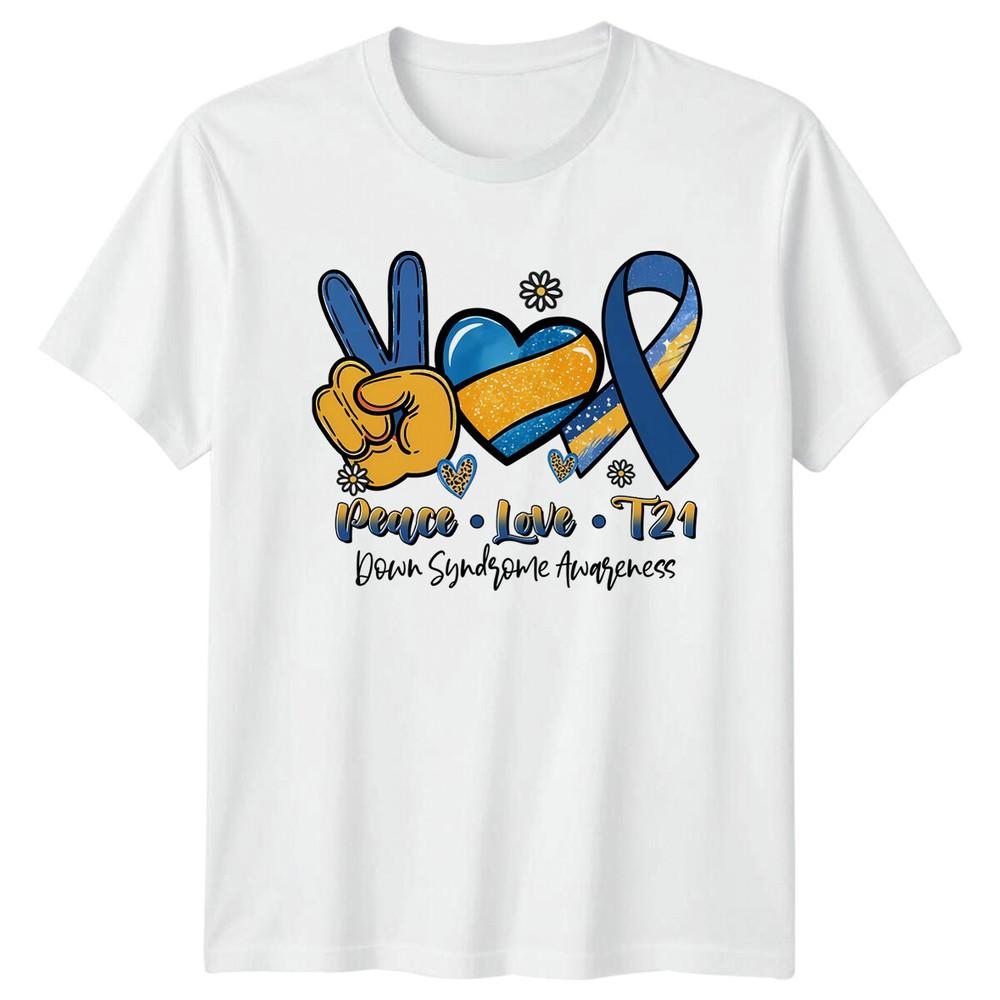 Peace Love T21 Down Syndrome Awareness TShirt Autism Social Cause