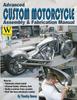 Книга Advanced Custom Motorcycle Assembly Fabrication Manual by Timothy Remus - Paperback