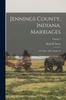 Книга Jennings County Indiana Marriages : 1837-May 1866: Books 3-6 Volume 2