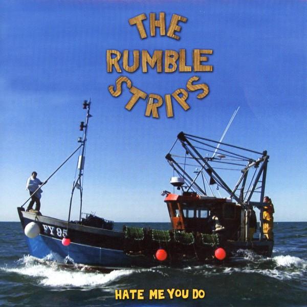 7-дюймовая пластинка RUMBLE STRIPS - Hate Me You Do TRANS029 Transgressive R 2006 UK Rock Б/у