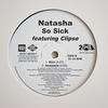 12-дюймовая пластинка NATASHA, CLIPSE - So Sick 88697061931 Jive, Zomba Lab 2007 США Рэп и хип-хоп/R&B Б/У