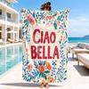 Цветочная рамка, нарисованная от руки, Графика с надписью Ciao Bella, Пляжное полотенце, Супервпитывающее, Легкое полотенце для пляжа, путешествий, плавания, на каждый день