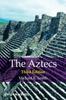 Книга The Aztecs