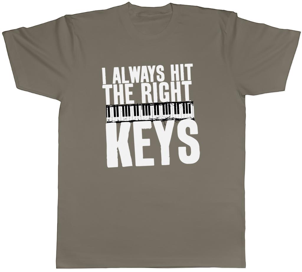 I Always Hit the Right Keys Piano Lover Unisexs TShirt Tee Gift Top
