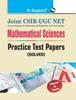 The Joint CSIRUGC NET : Mathematical Sciences Practice Test Papers (Solved) Book