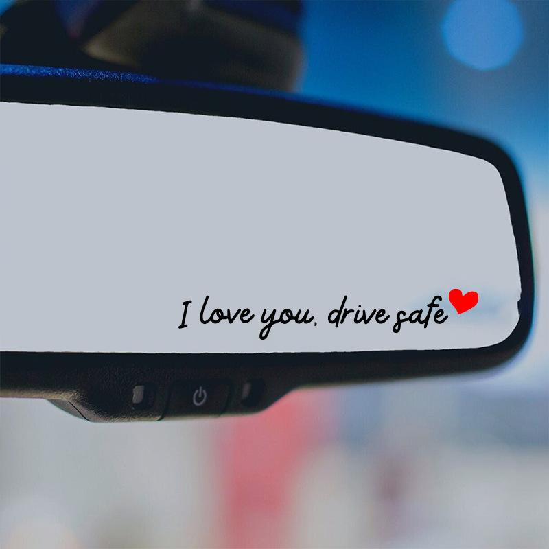 I Love You Drive Safe Mirror Stickers, Ladies Cute Car Stickers, Rear View Mirror Stickers