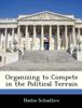 The Organizing To Compete In the Political Terrain Book