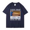 У меня есть этот пес Смешной мем Принт Футболка Унисекс Женская одежда Подарок друзьям Креативность Популярные футболки Свободные хлопковые футболки