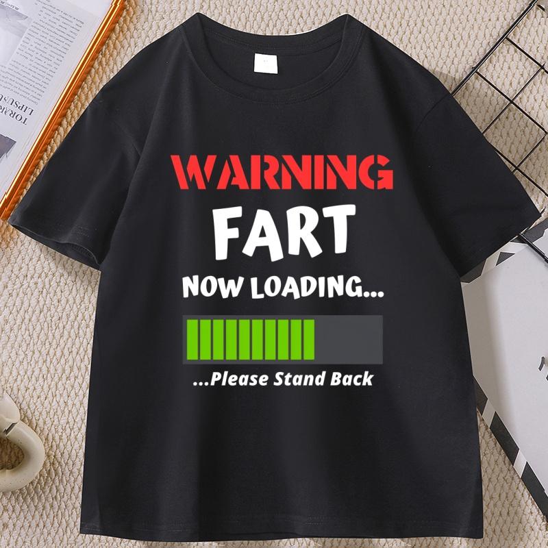 Funny Warning Fart Now Loading T Shirt Casual Round Neck Farter Graphic Tees Short Sleeve Tshirtclothing Tops