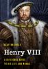 Книга Henry VIII : A Reference Guide To His Life and Works
