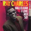 Виниловая пластинка RAY CHARLES - Hallelujah I Love Her So (180г) 771978 Wax Time 2014 Europe Blues