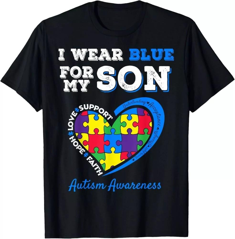 I Wear Blue For My Son Autism Awareness Mom Dad Parents T-Shirt Unisex T-Shirt