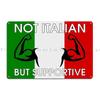 Not Italian But Supportive Muscle Design Not Italian But Supportive Metal Plaque Poster Designing Classic Tin Sign Poster