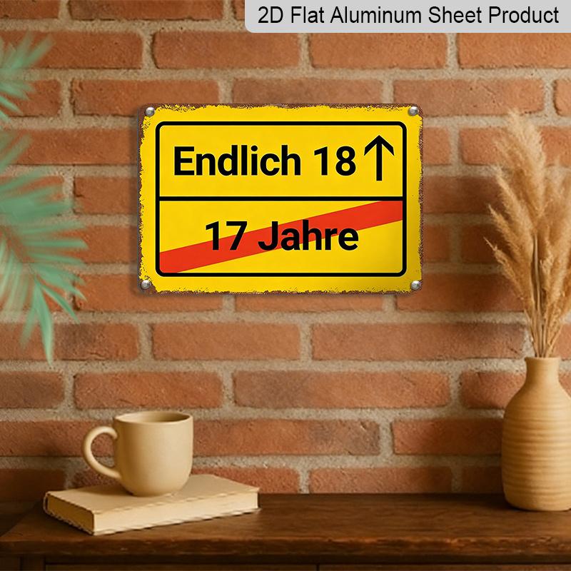 2D Flat 1pc Classic Metal Sign, "Finally 18" German Birthday Decoration Plaque, Aluminium Wall Art, 8"x12", with Design for Indoor/Outdoor Use, Gift