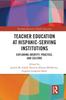 Книга Teacher Education At Hispanic-Serving Institutions : Exploring Identity, Practice, and Culture