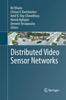 Книга Distributed Video Sensor Networks