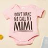 Милые и удобные хлопковые детские комбинезоны с короткими рукавами и забавным принтом «НЕ ЗАСТАВЛЯЙТЕ МЕНЯ ЗОВАТЬ МИМИ»