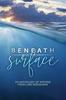 Книга Beneath the Surface : An Anthology of Writing from Lake Macquarie