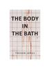 The The Body In the Bath Book