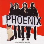 CD PHOENIX - It's Never Been Like That 094635571622 Virgin 2006 Европа Рок Б/У