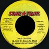 7inch Record IYASHANTI / ANTHONY B - Nah Go Hide NONE Star Trail 1999 Jamaica Reggae, Ska & Dub Used