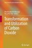 Книга Transformation and Utilization of Carbon Dioxide