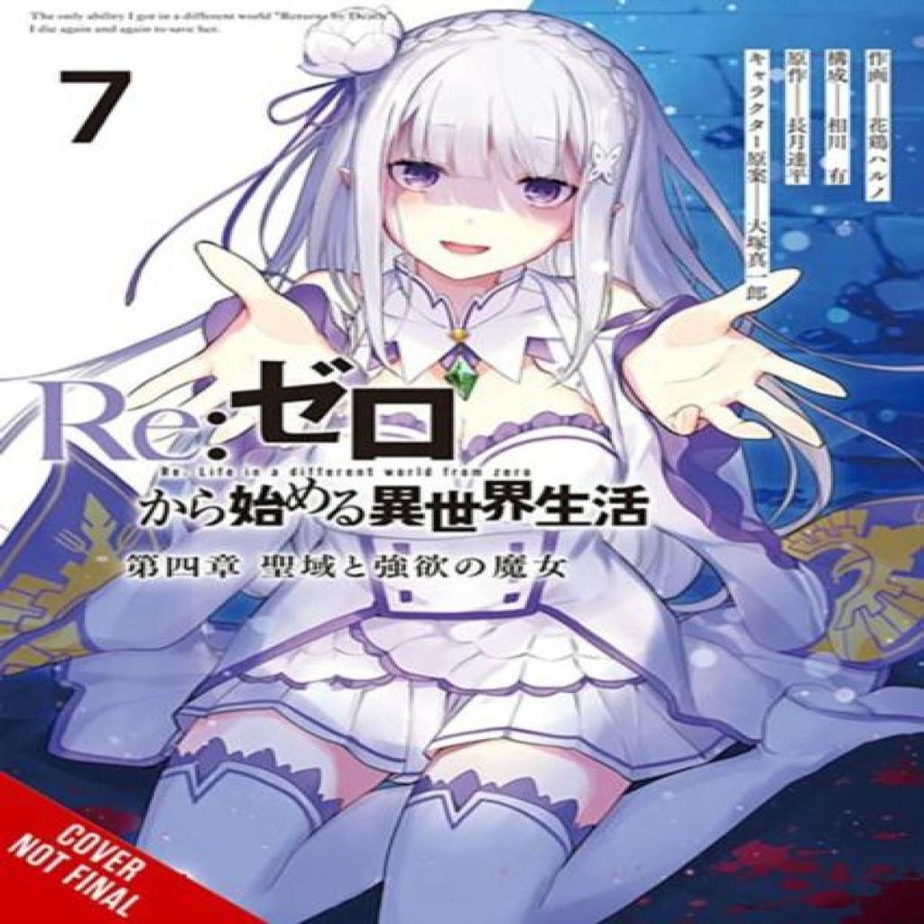 ReZERO Starting Life in Another World Chapter 4 The Sanctuary and the Witch of Greed Vol. 7... 9781975375638