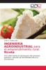 Книга INGENIERIA AGROINDUSTRIAL Para El Emprendimiento Rural. Ricota